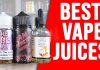 How to Find the Best E Liquid Flavors