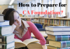 How to prepare for CA - 10 best tips