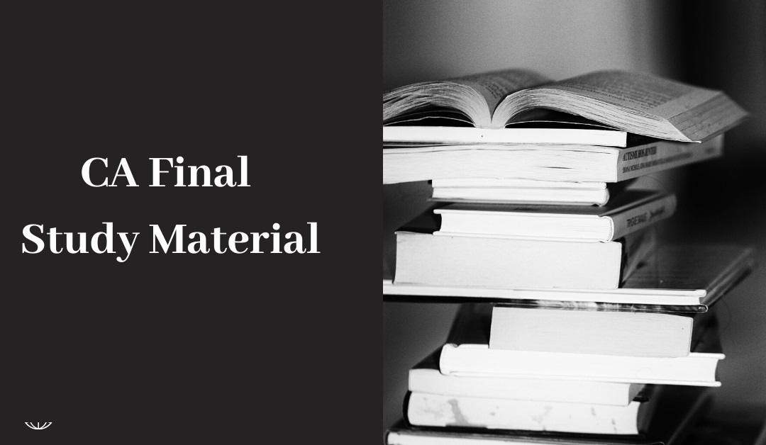 ICAI CA Final Study Material 2020