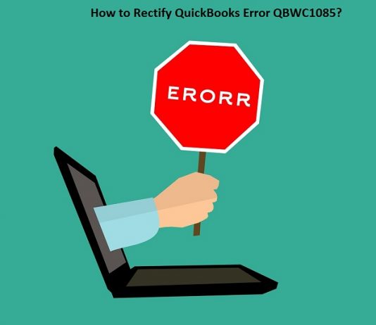 How to Rectify QuickBooks Error QBWC1085?