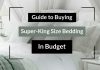 Guide to Buying Super-King Size Bedding in Budget