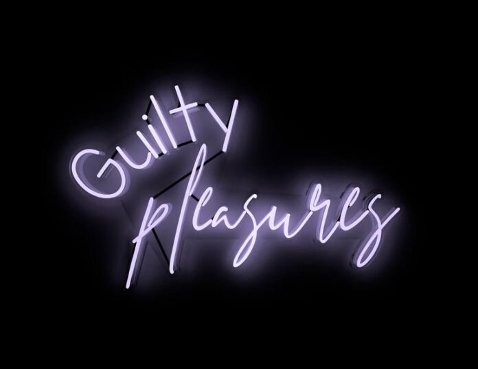 Guilty Pleasures Examples