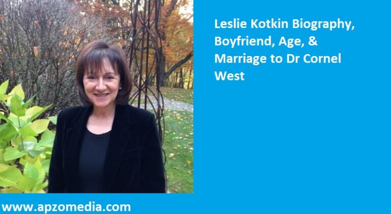 Leslie Kotkin Biography, Boyfriend, Age, & Marriage to Dr Cornel West