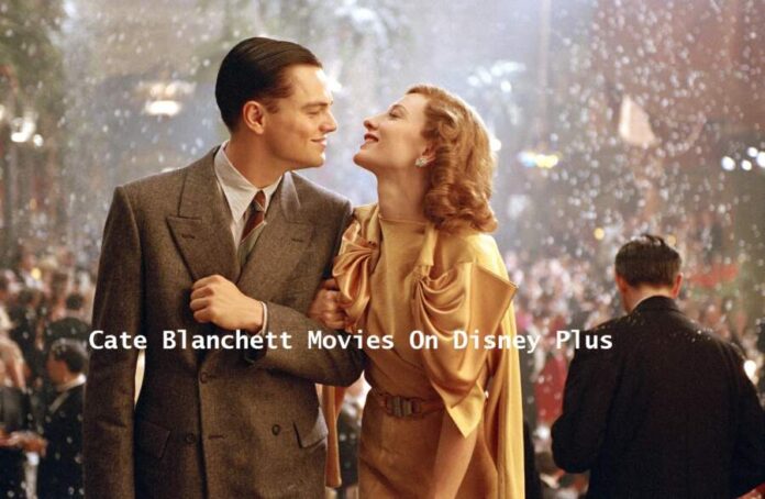 Cate Blanchett Movies On Disney Plus