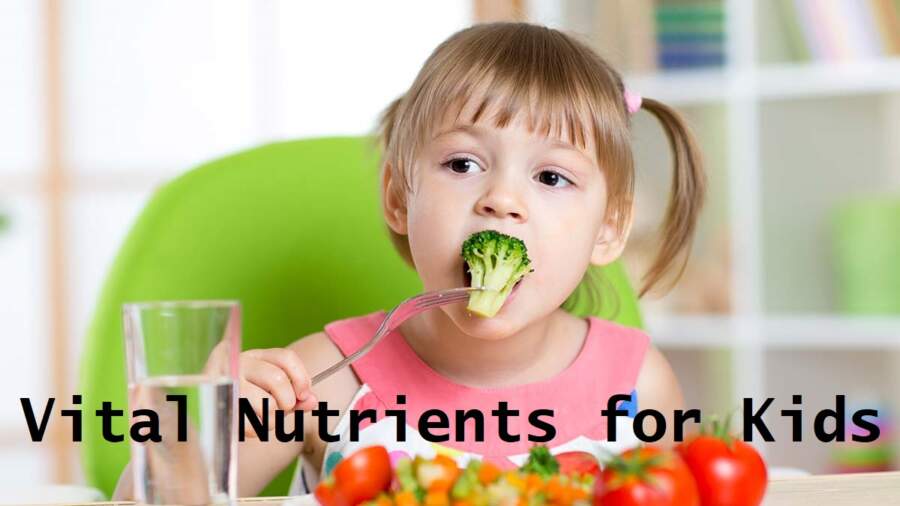 Vital Nutrients for Kids