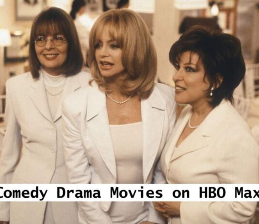 Comedy Drama Movies on HBO Max