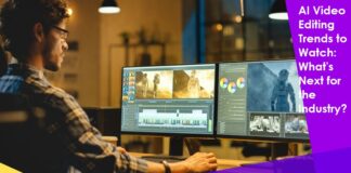 AI Video Editing Trends