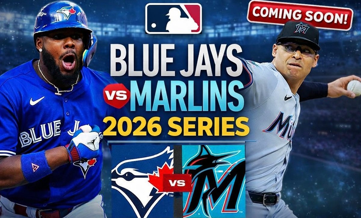 Toronto Blue Jays vs Miami Marlins: Complete 2026 Timeline & Matchup Guide