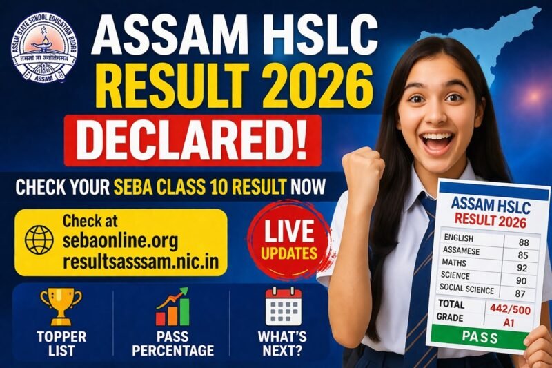 Assam HSLC Result 2026 — Check Your SEBA Class 10 Result Now at sebaonline.org
